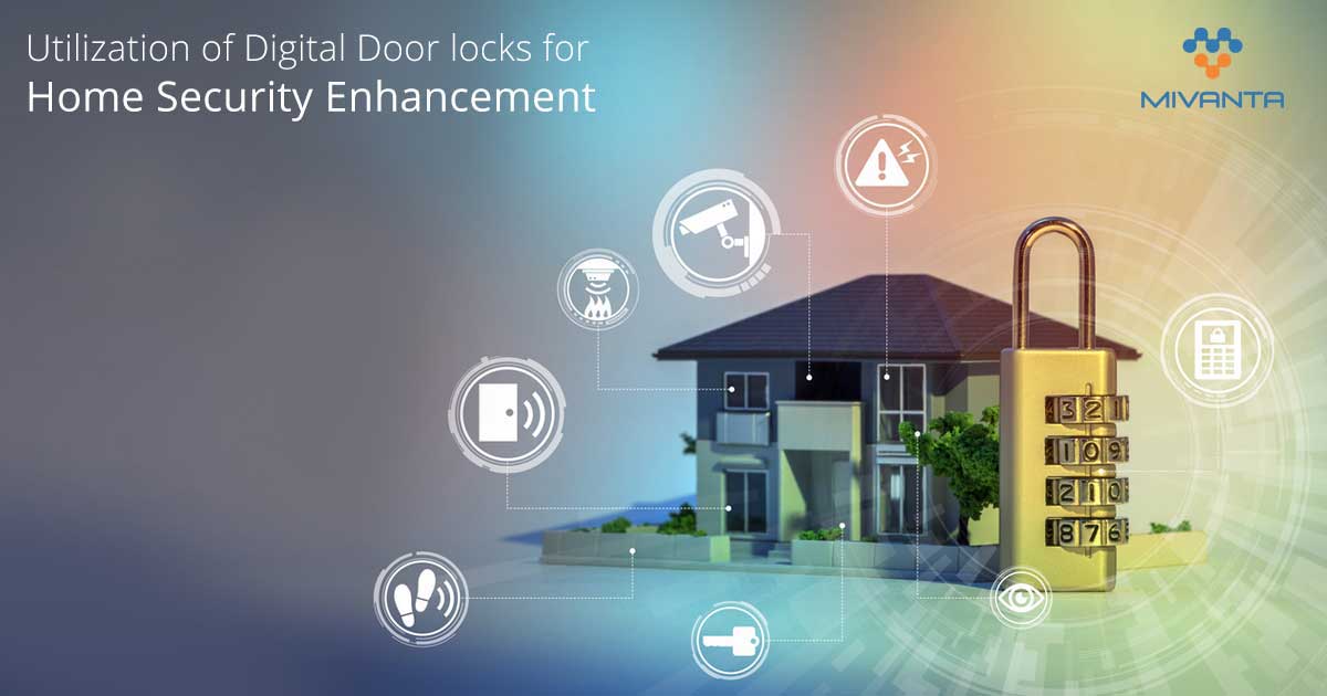 Utilization of Digital Door locks for Home Security Enhancement