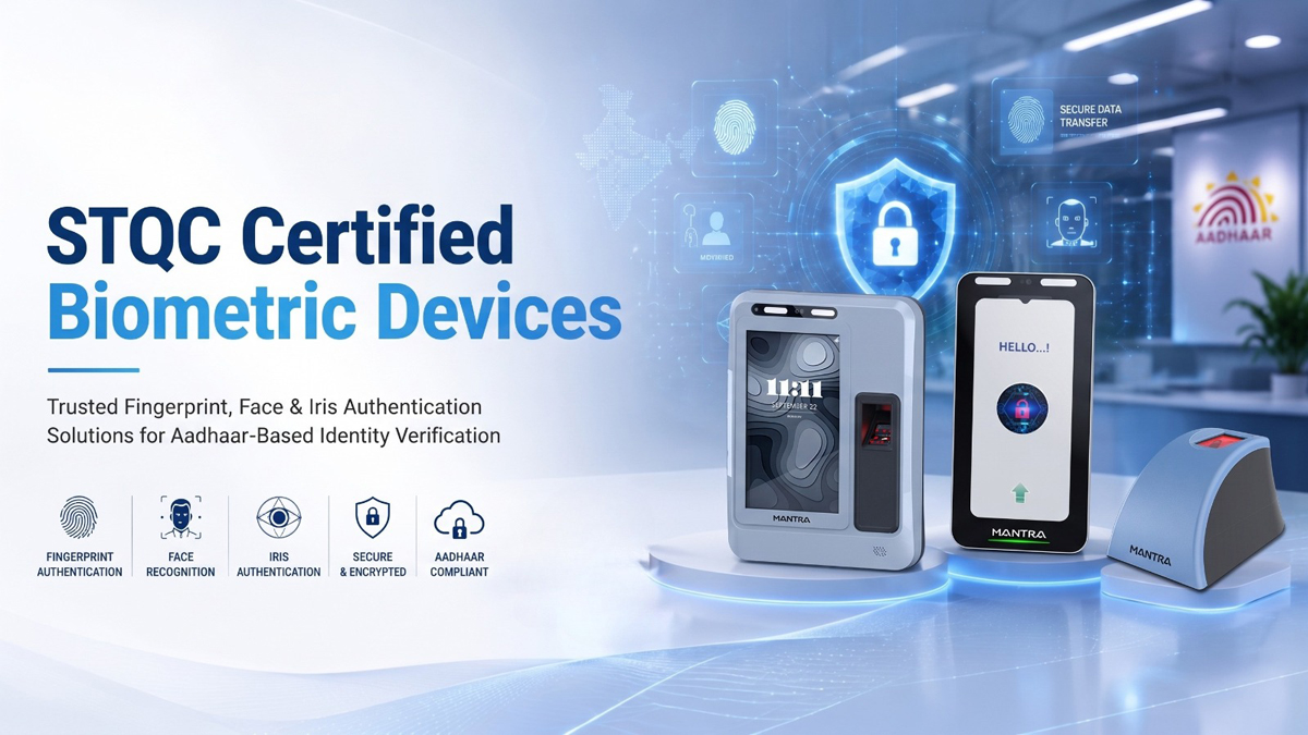 What is STQC Certified Fingerprint Scanner and Why Does It Matter?